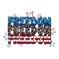 Freedom freedom freedom 4th of july | Teevron