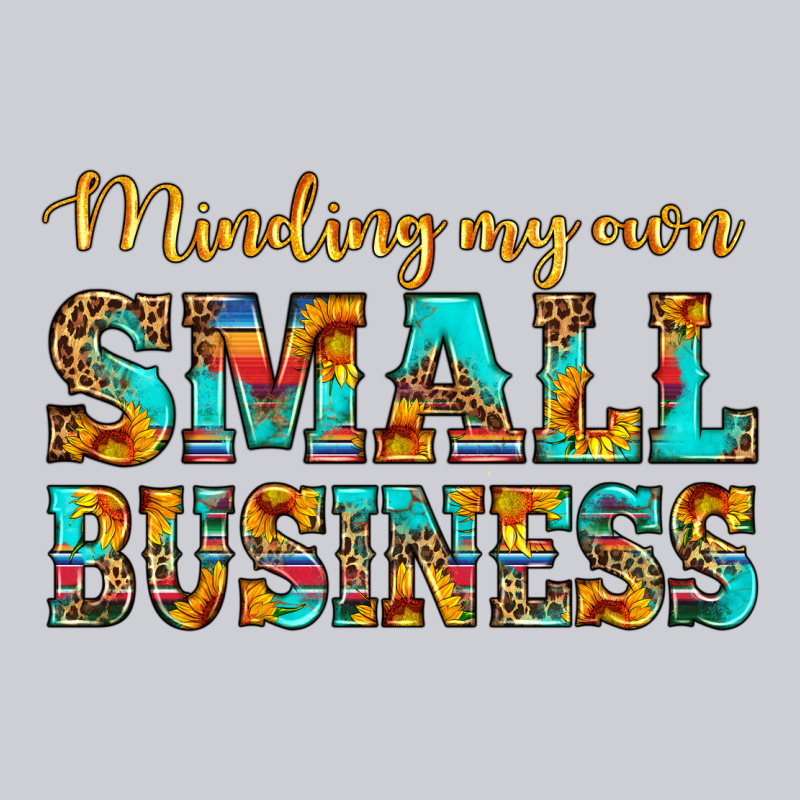Minding My Own Small Business Heavyweight Sweatshirt by HRA Design Shop | Teevron