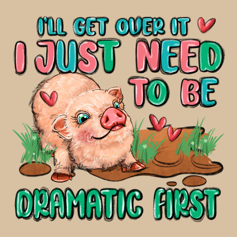 I Will Get Over It I Just Need To Be Dramatic Firs Heavyweight Hoodie by MaliasSmallBusiness | Teevron