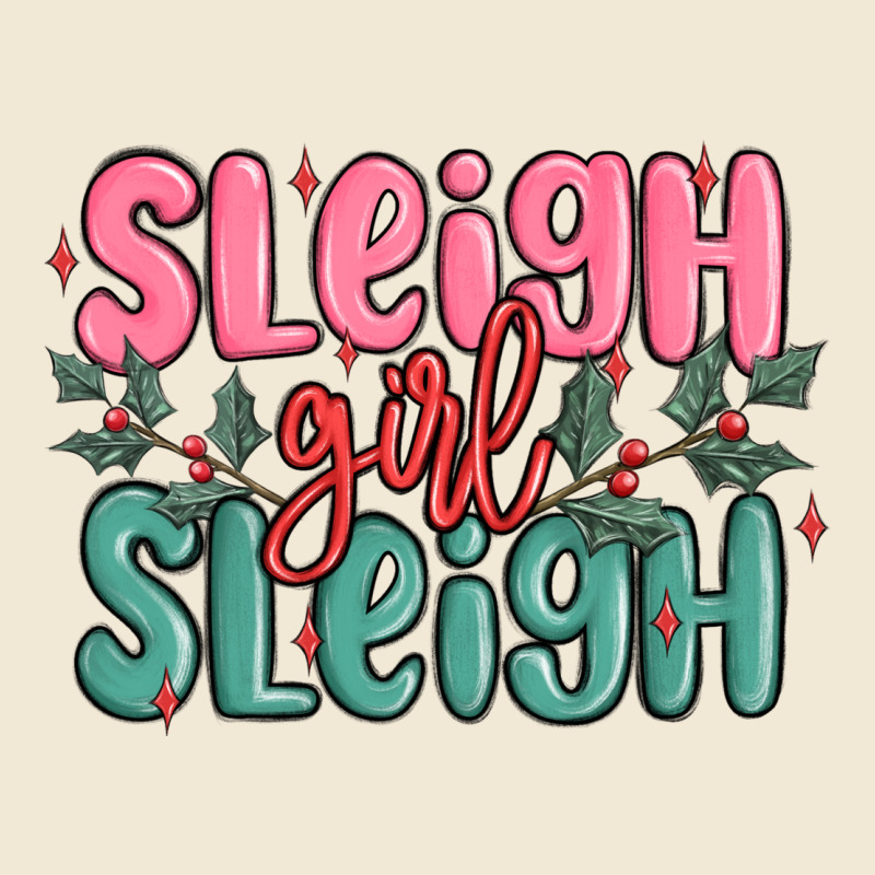 Sleigh Girl Sleigh Christmas Premium Tee by MaliasSmallBusiness | Teevron