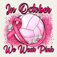 In October We Wear Pink Breast Cancer Valleybal Urban Heavy Tee | Teevron