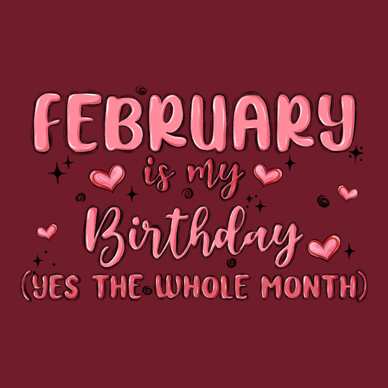 February Is My Birthday Yes The Whole Month Malia Zipper Hoodie by MaliasSmallBusiness | Teevron