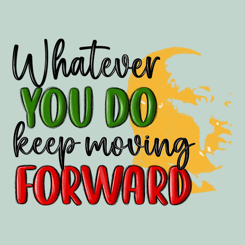 Whatever You Do Keep Moving Forward Martin Luther Zipper Hoodie by MaliasSmallBusiness | Teevron