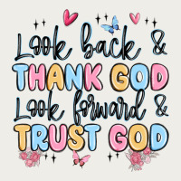 Look Back And Thank God Look Forward And Trust God Zipper Hoodie | Teevron
