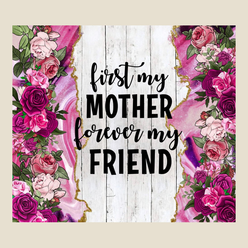 First My Mother Forever My Friend Tumbler Tbs Urban Hoodie by TumblerDesignByShophia | Teevron