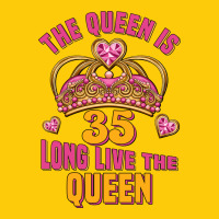 The Queen Is 35 Long Live The Queen Premium Hoodie | Teevron