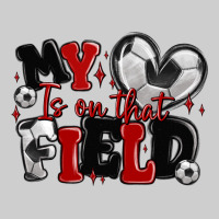 My Heart Is On That Field Soccer Premium Tee | Teevron