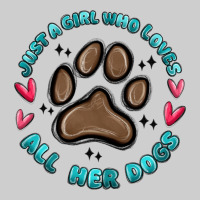 Just A Girl Who Loves All Her Dogs Premium Tee | Teevron
