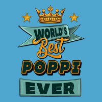 World's Best Poppi Ever Premium Hoodie | Teevron