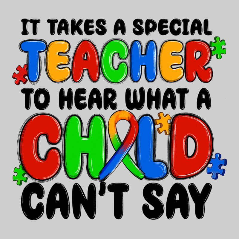 It Takes A Special Teacher To Hear What A Child Ca Premium Tee by MaliasSmallBusiness | Teevron