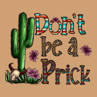 Don't Be A Prick Vintage Tee | Teevron