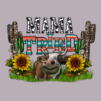 Mama Tried1 Vintage Tee | Teevron