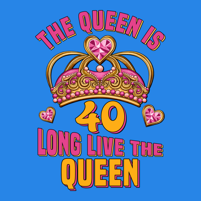 The Queen Is 40 Long Live The Queen Premium Hoodie by Jasminsmagicworld | Teevron