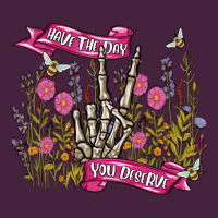 Have The Day You Deserve Premium Tee | Teevron