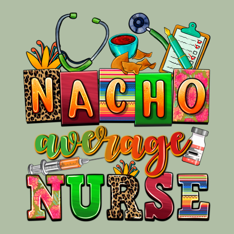 Nacho Average Nurse Urban Heavy Tee by AdoDesignShop | Teevron