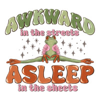 awkward in the streets asleep in the sheets | Teevron