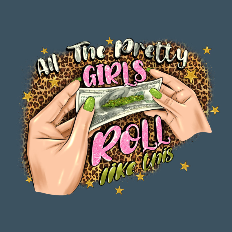 All The Pretty Girls Roll Like This Urban Heavy Tee by JahusDesignShop | Teevron