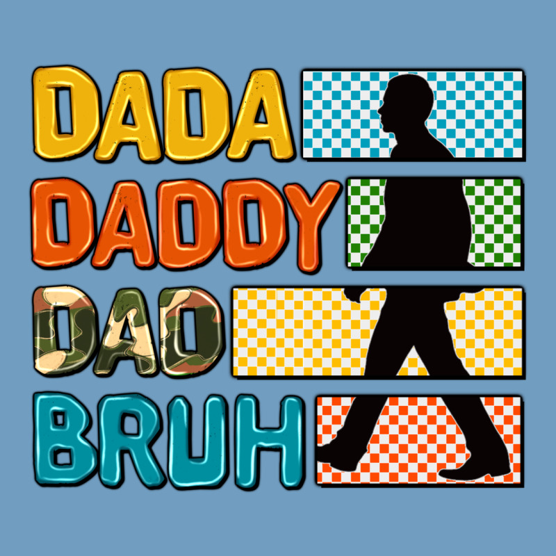Dada Daddy Dad Bruh Urban Heavy Tee by AdoDesignShop | Teevron
