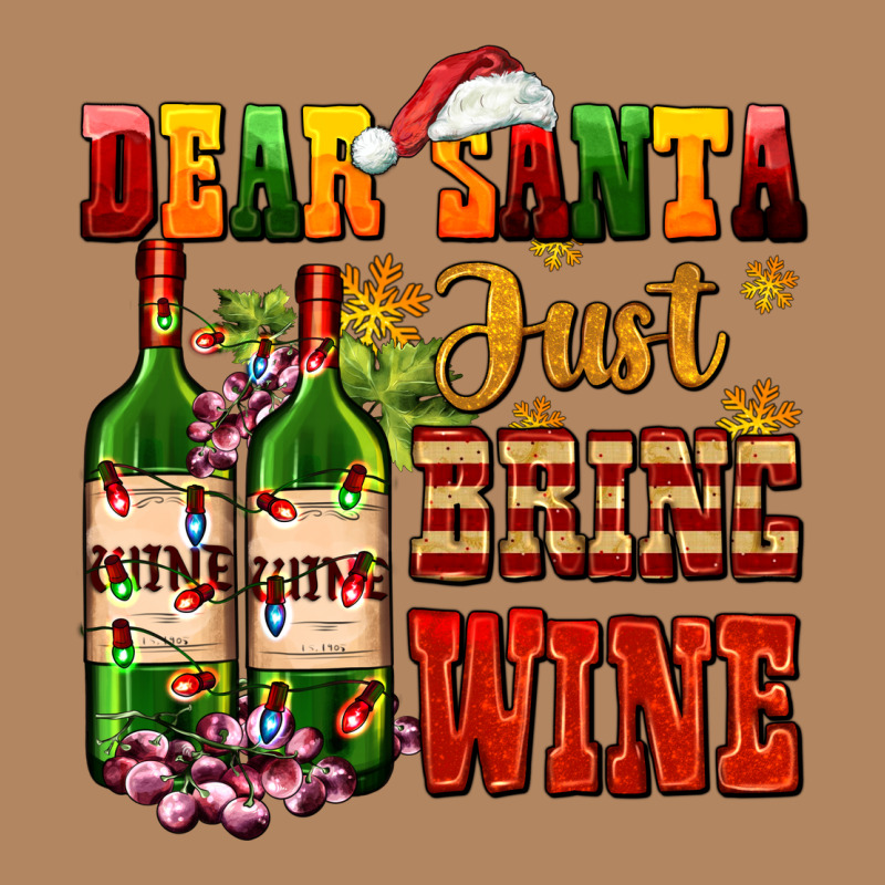 Dear Santa Just Bring Wine Long Sleeve Tee by AdoDesignShop | Teevron