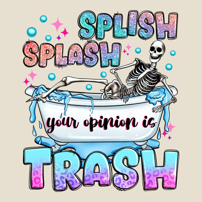 Splish Splash Your Opinion Is Trash Urban Heavy Tee by JahusDesignShop | Teevron