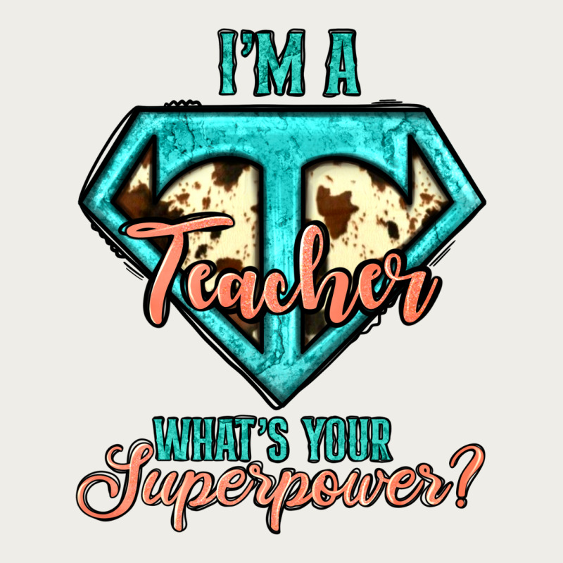 I'm A Teacher What's Your Superpower Cowhide Zipper Hoodie by Jasminsmagicworld | Teevron