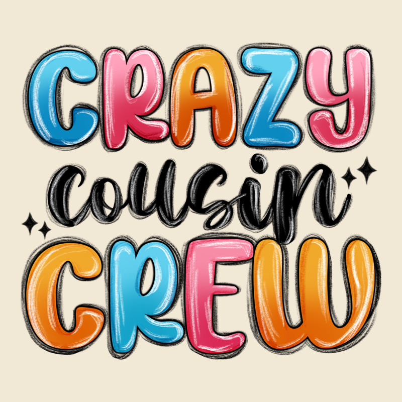 Crazy Cousin Crew Premium Tee by MaliasSmallBusiness | Teevron