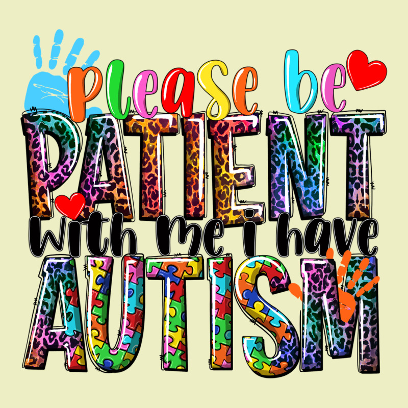 Please Be Patient With Me I Have Autism Urban Hoodie by NancyCooperArtShop | Teevron