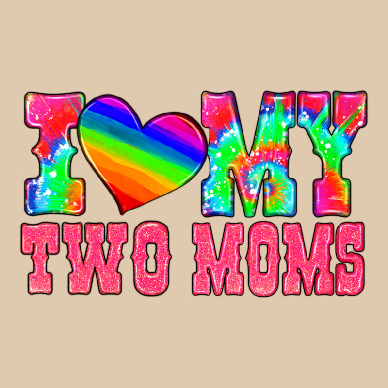 I Love My Two Moms Heavyweight Sweatshirt by HRA Design Shop | Teevron