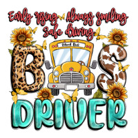 Early Rising Always Smiling Safe Driving Bus Drive Premium Tee | Teevron