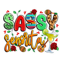sassy senorita | Teevron