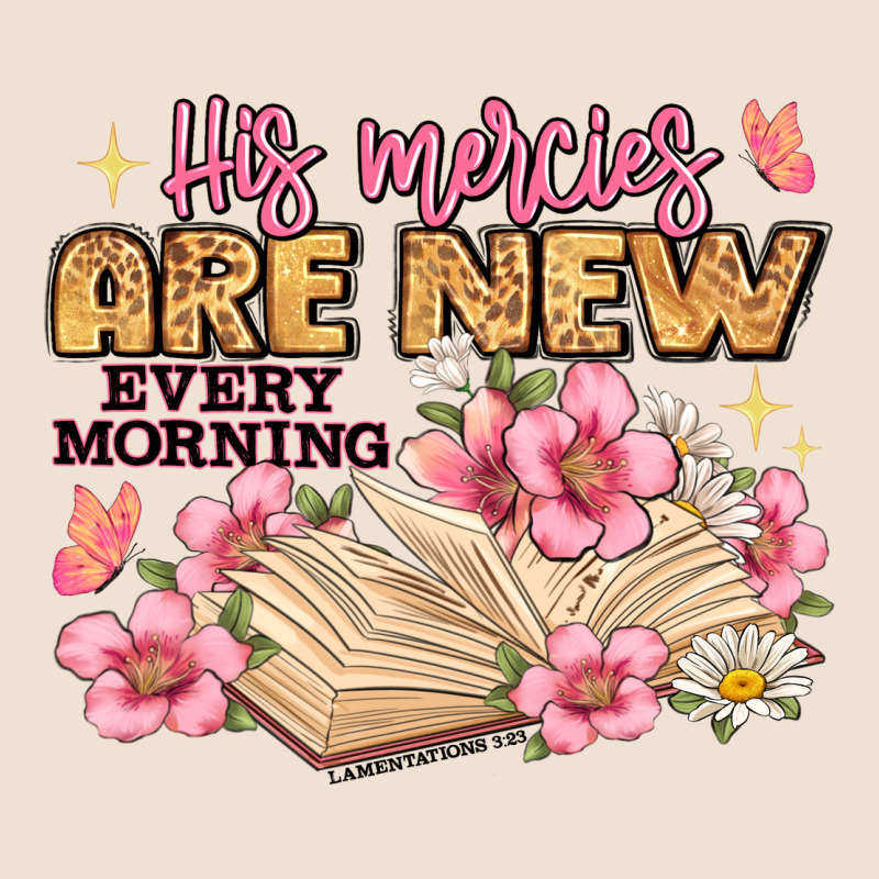 His Mercies Are New Every Morning Lamentations 3 2 Urban Heavy Tee by JahusDesignShop | Teevron