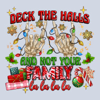 Deck The Halls And Not Your Family Premium Sweatshirt | Teevron