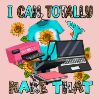 I Can Totally Make That Urban Heavy Tee | Teevron