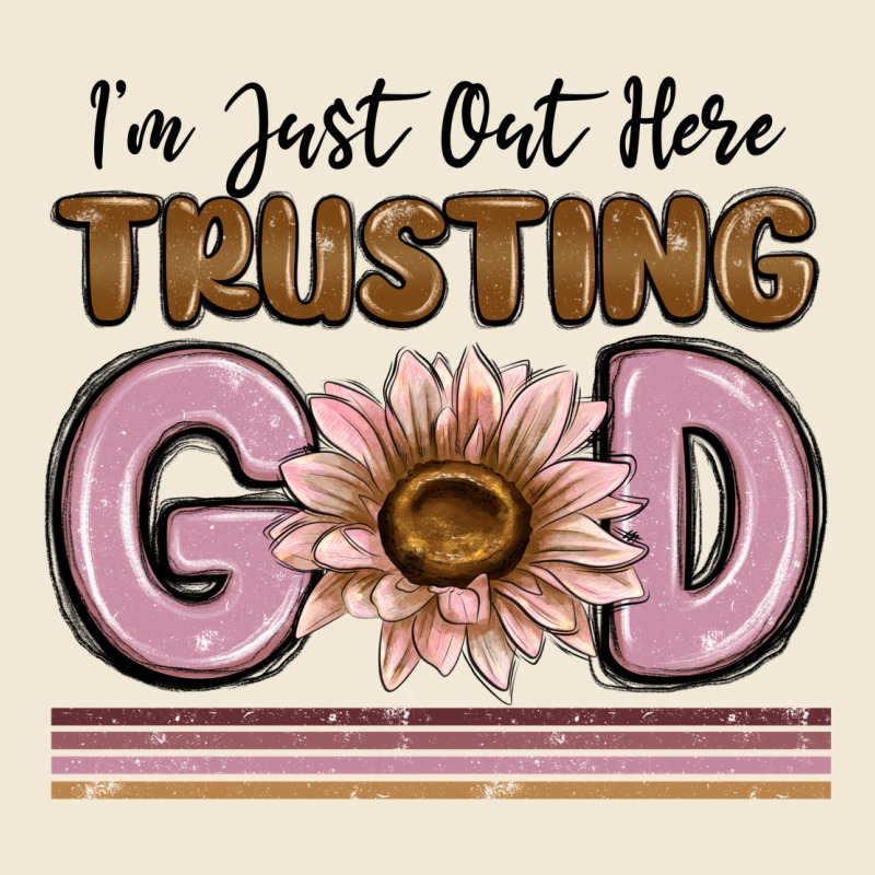 Im Just Out Here Trusting God Premium Tee by MaliasSmallBusiness | Teevron