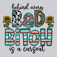 Behind Every Bad Bitch Is A Carseat Heavyweight Sweatshirt | Teevron