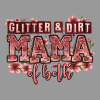 Glitter And Dirt Mama Of Both Girls Vintage Hoodie | Teevron