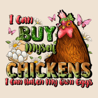 I Can Buy Myself Chickens I Can Hatch My Own Eggs Urban Heavy Tee | Teevron