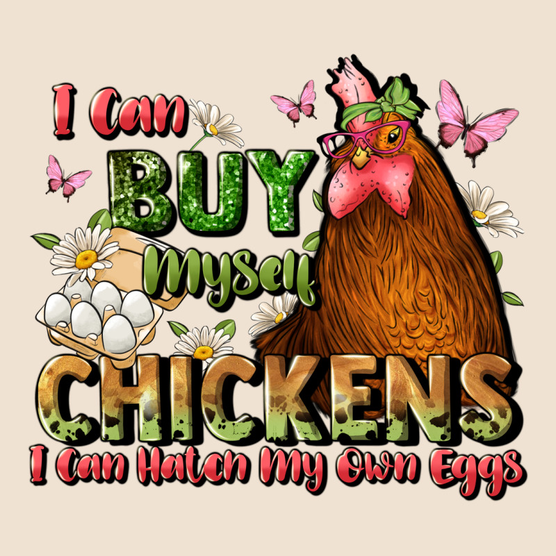 I Can Buy Myself Chickens I Can Hatch My Own Eggs Urban Heavy Tee by JahusDesignShop | Teevron