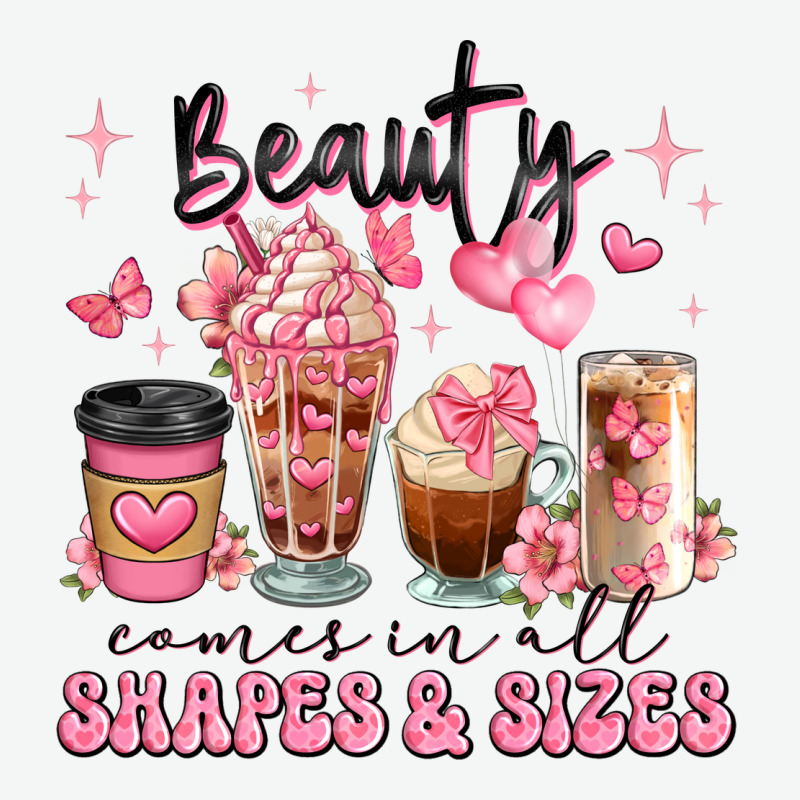 Beauty Comes In All Shapes And Sizes Coffee Cups Urban Heavy Tee by JahusDesignShop | Teevron