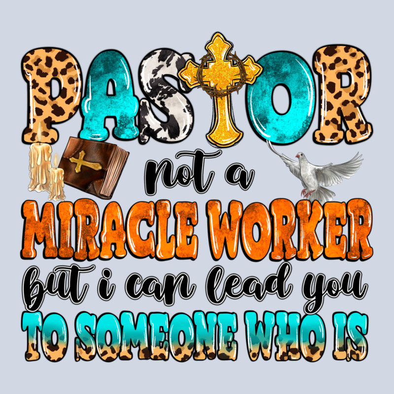 Pastor Not A Miracle Worker Premium Sweatshirt by MaliasSmallBusiness | Teevron