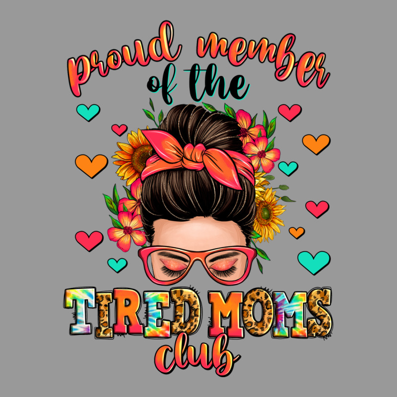 Proud Member Of The Tired Moms Club Vintage Hoodie by Zillion Design Studio | Teevron