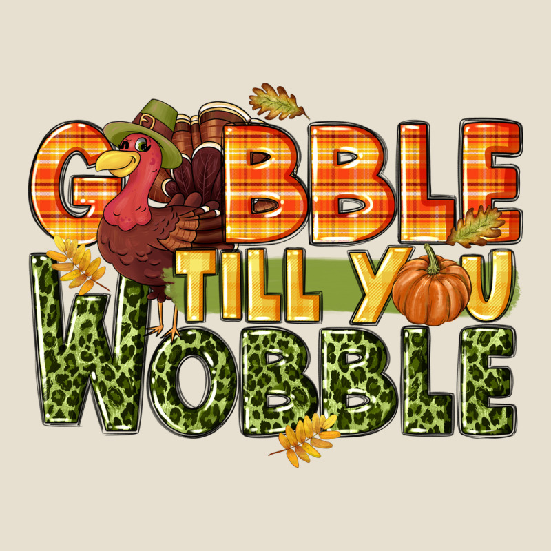 Gobble Till You Wobble Turkey Thanksgiving Urban Hoodie by NancyCooperArtShop | Teevron