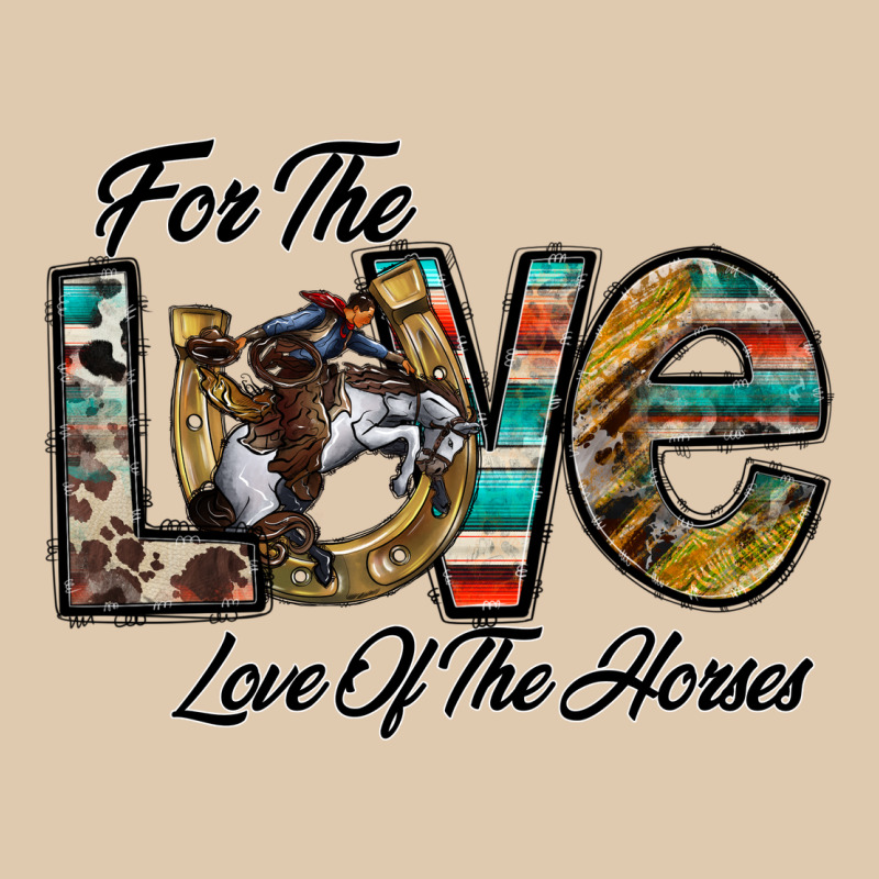 For The Love Love Of The Horses Heavyweight Sweatshirt by CowhideDigitalArt | Teevron