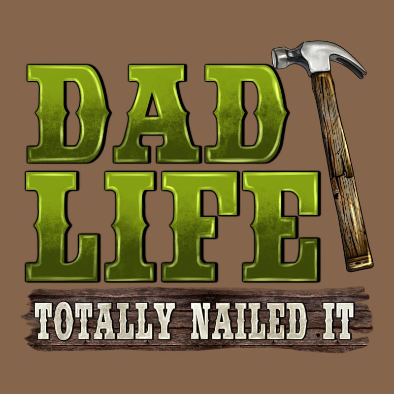 Dad Lıfe Totally Naıled It Premium Tee by BarkalooDesign | Teevron