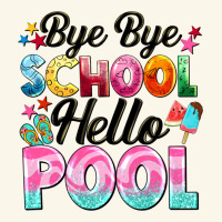 Bye Bye School Hello Pool Premium Hoodie | Teevron