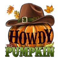 Howdy pumpkin | Teevron