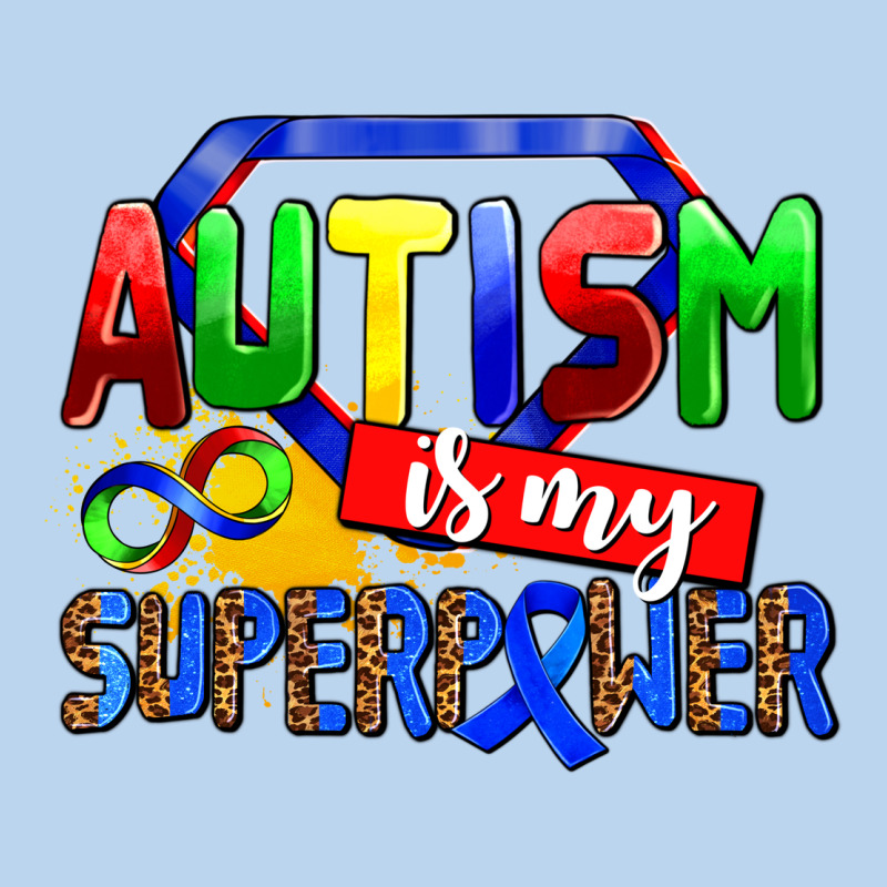 Autism Is My Superpower Classic Tee by AdoDesignShop | Teevron