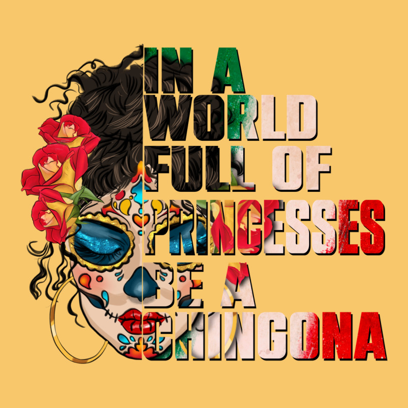In A World Full Of Princesses Be A Chingona Vintage Hoodie by CTS Tumbler Store | Teevron