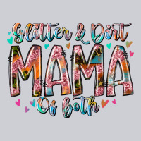 Glitter And Dirt Mama Of Both Heavyweight Sweatshirt | Teevron