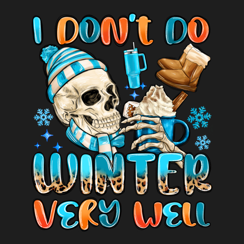 I Don't Do Winter Very Well Heavyweight Hoodie by MaliasSmallBusiness | Teevron